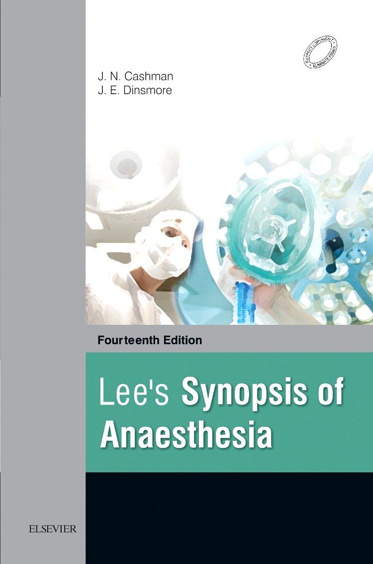 Lee's Synopsis of Anaesthesia (Old Edition)