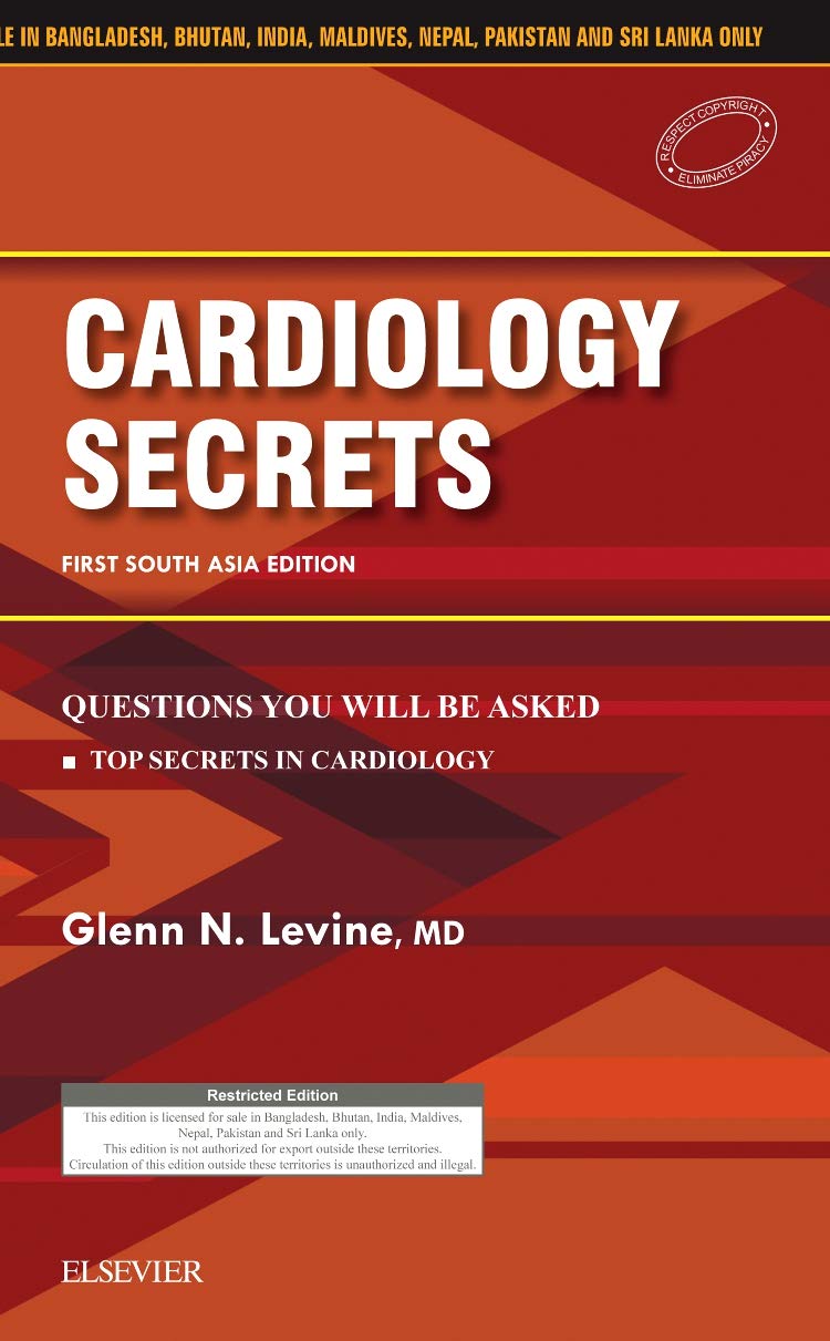 Cardiology Secrets: First South Asia Edition