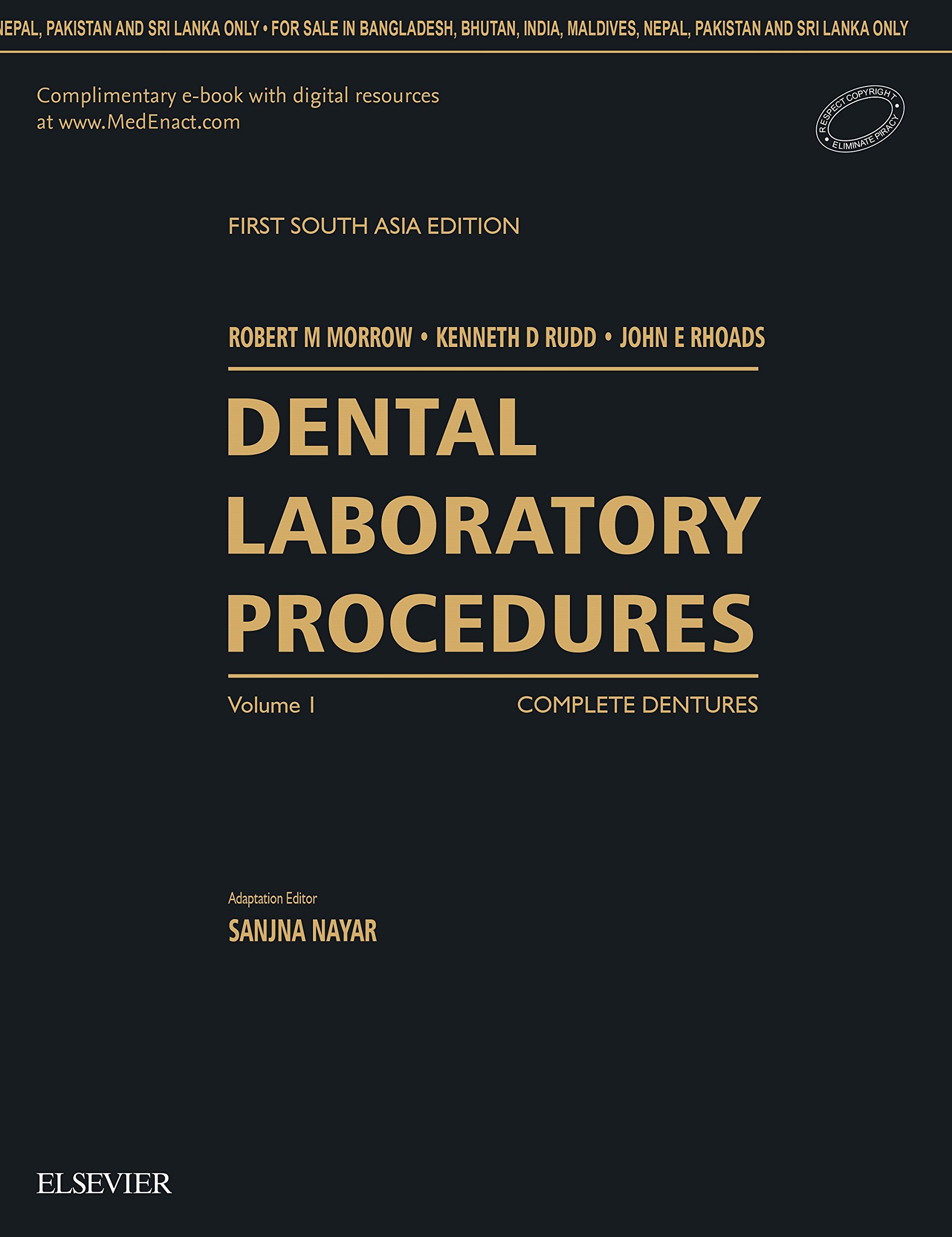 Dental Laboratory, Procedure: First South Asia Edition (3 Vol Set): Volume 1: Complete Dentures, Volume 2: Fixed Partial Dentures, Volume 3: Removable Partial Dentures