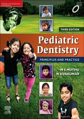 Pediatric Dentistry Principles and Practice 3rd edition