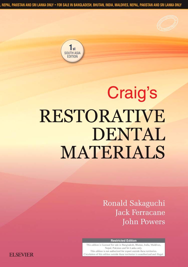 Craig'S Restorative Dental Materials: First South Asia Edition