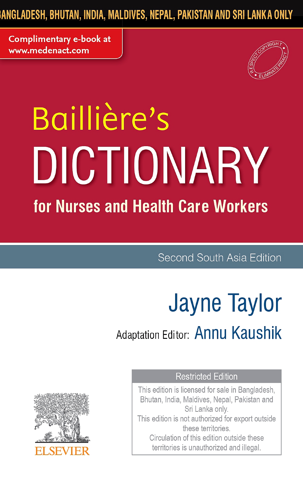 Bailliere'S Nurses' Dictionary For Nurses And Health Care Workers: Second South Asia Edition