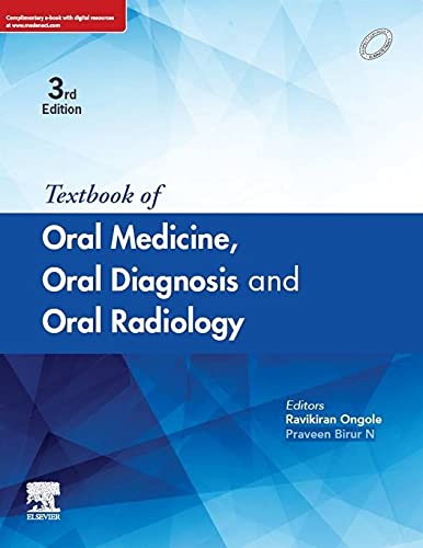 Textbook of Oral Medicine, Oral Diagnosis and Oral Radiology, 3e