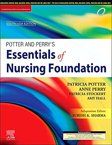 Potter & Perry’S Essentials Of Nursing Foundation