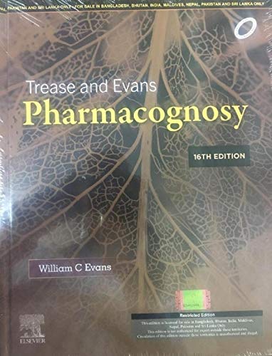 Trease And Evans' Pharmacognosy, 16E