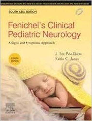 Fenichel's Clinical Pediatric Neurology, 8e: South Asia Edition