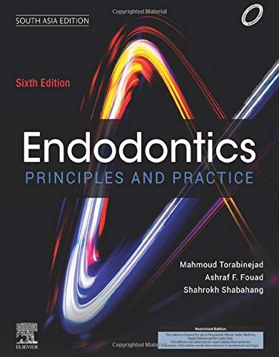 Endodontics: Principles And Practice, 6E â€“ South Asia Edition
