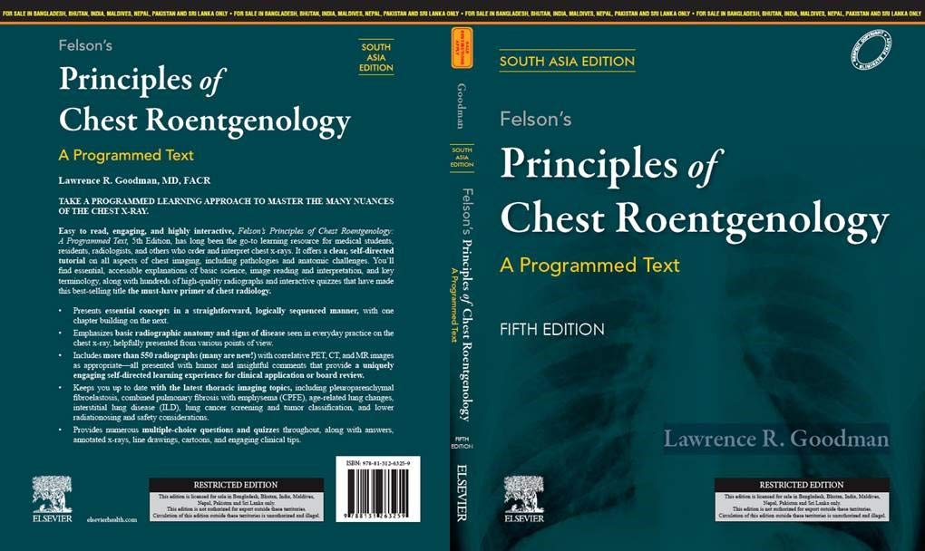 Felson'S Principles Of Chest Roentgenology: A Programmed Text, 5E-South Asia Edition