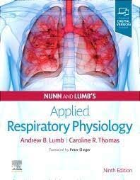 Nunn and Lumb's Applied Respiratory Physiology, 9e