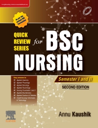 Quick Review Series For B.Sc. Nursing: Semester I and II, 2nd Edition