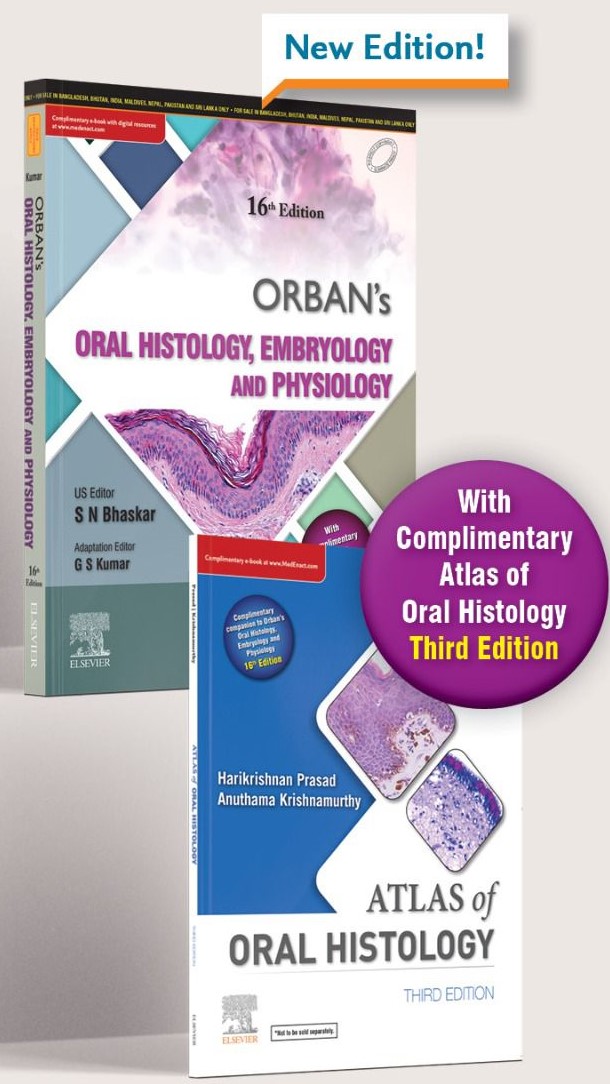 Orban's Oral Histology, Embryology & Physiology With Atlas Of Oral Histology