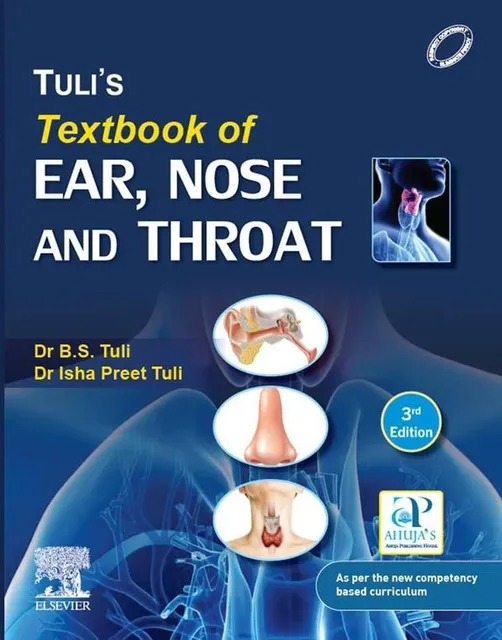Tuli’s Textbook of Ear Nose and Throat 3rd Edition 2023