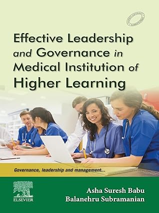 Effective Leadership and Governance in Medical Institution of Higher Learning, 1e