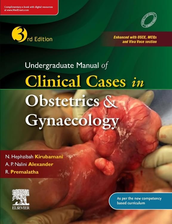 Undergraduate Manual of Clinical Cases in Obstetrics & Gynaecology, 3e