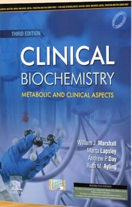 Clinical Biochemistry:Metabolic and Clinical Aspects: With Expert Consult access 3ed