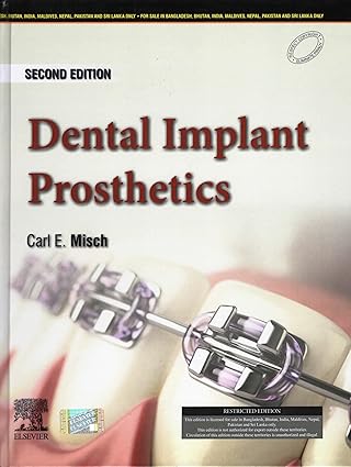 Dental Implant Prosthetics:  2ed