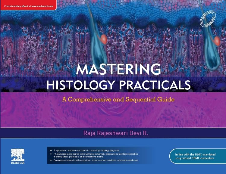 Mastering Histology Practicals: A Comprehensive and Sequential Guide, 1e