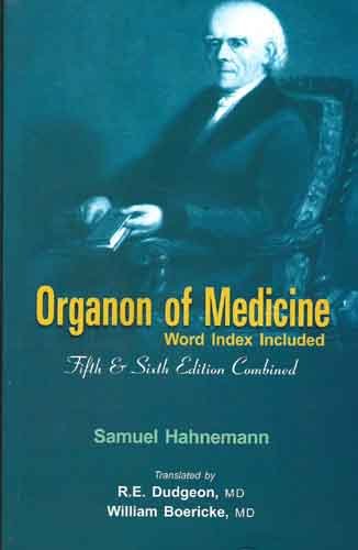 Organon Of Medicine (Fifth & Six Edition)