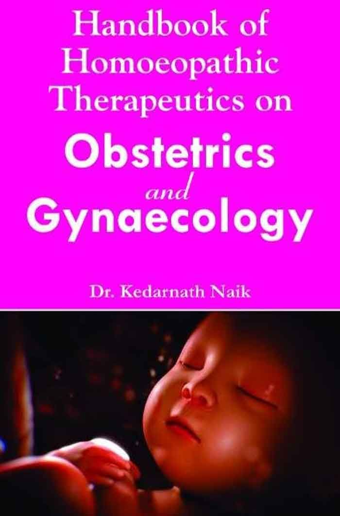 Handbook Of Homoeopathic Therapeutics On Obstetrics And Gynaecology