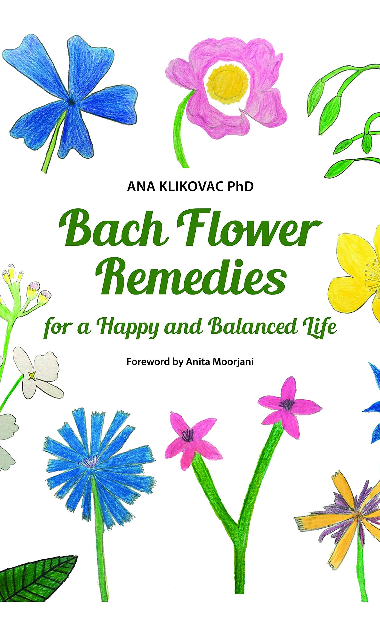 Bach Flower Remedies For A Happy & Balanced Life