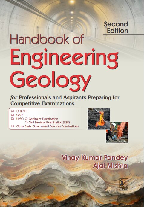 HANDBOOK OF ENGINEERING GEOLOGY FOR PROFESSIONALS AND ASPIRANTS PERPARING FOR COMPETITIVE EXAMINATION 2ED (PB 2027)