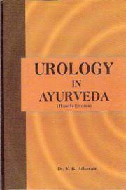 Basti Vijnana (Urology in Ayurveda) : (Revised Edition) Dr. V.B. Athaval(BAMS3) 