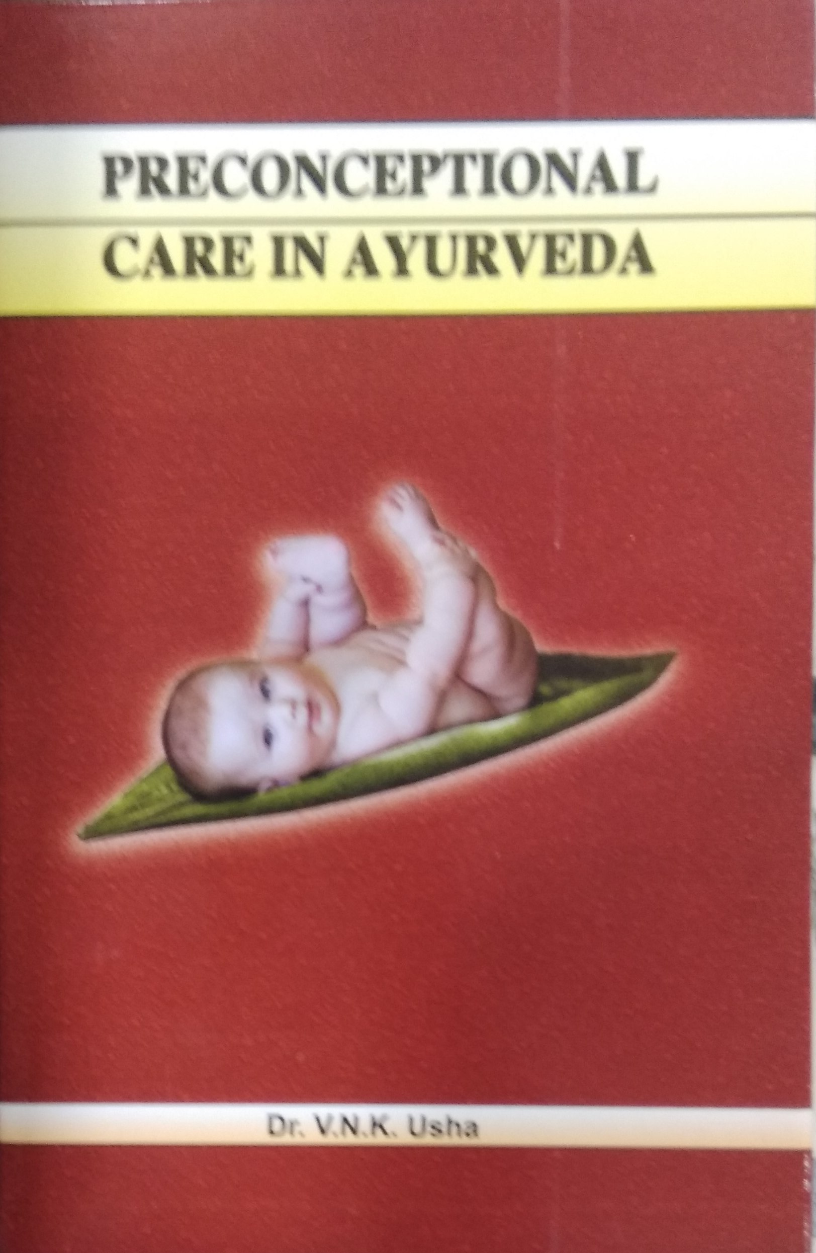 Pre Conceptional Care In Ayurveda (BAMS3) आयुर्वेद में पूर्व गर्भाधान देखभाल 