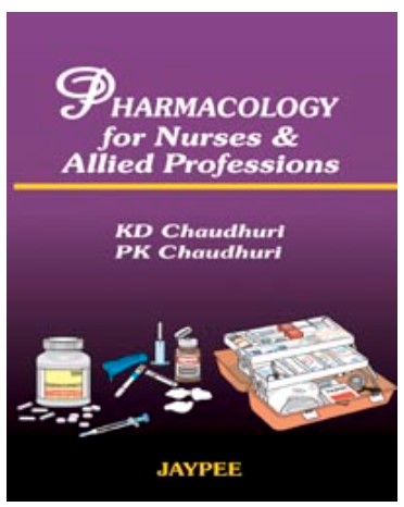 Pharmacology For Nurses & Allied Professions