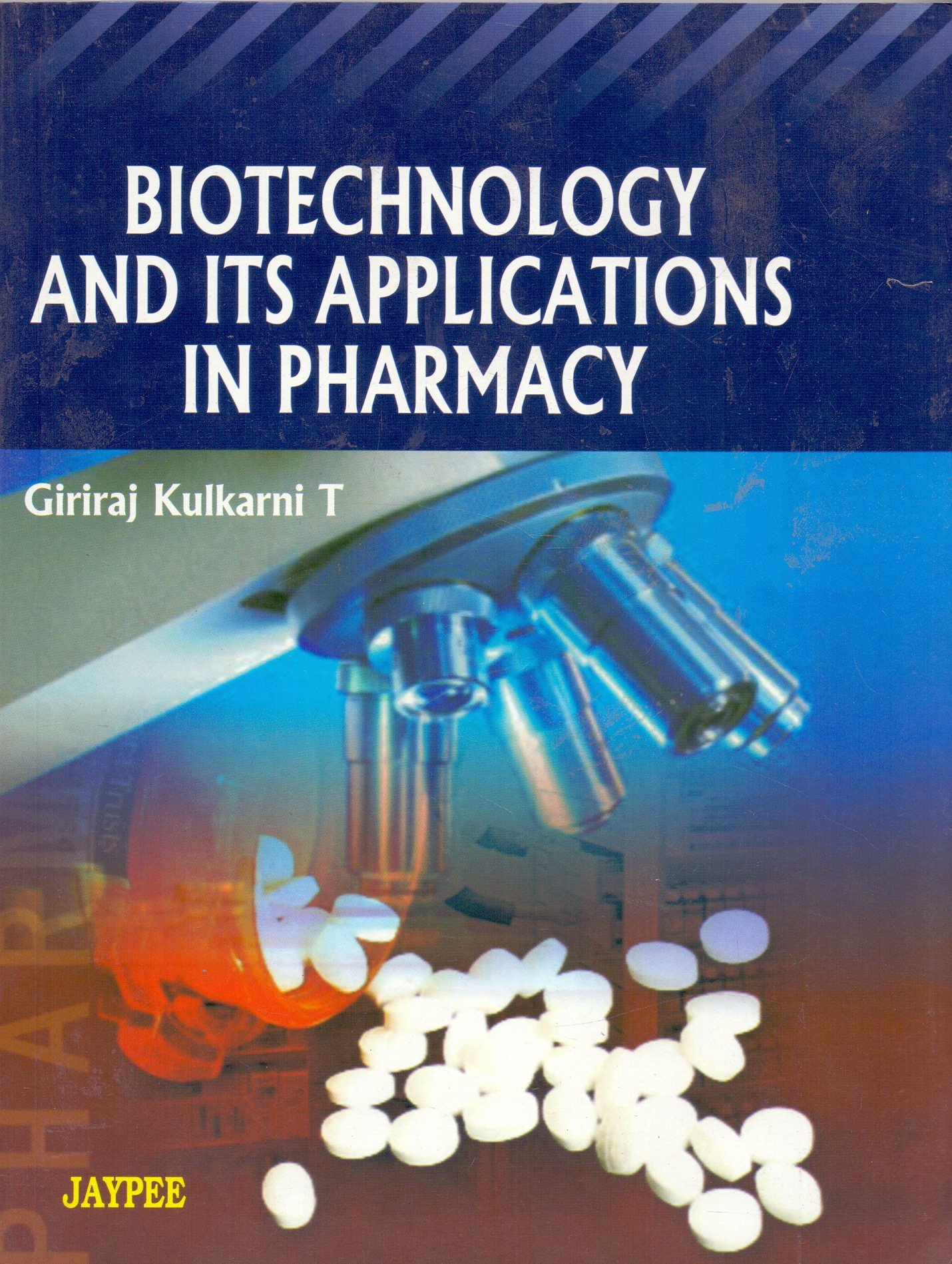 Biotechnology And Its Applications In Pharmacy