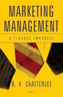 Marketing Management: A Finance Emphasis