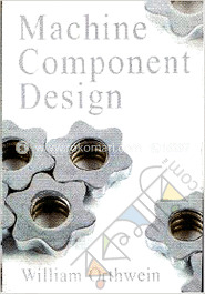 Machine Component Design (Vol.I & Ii)