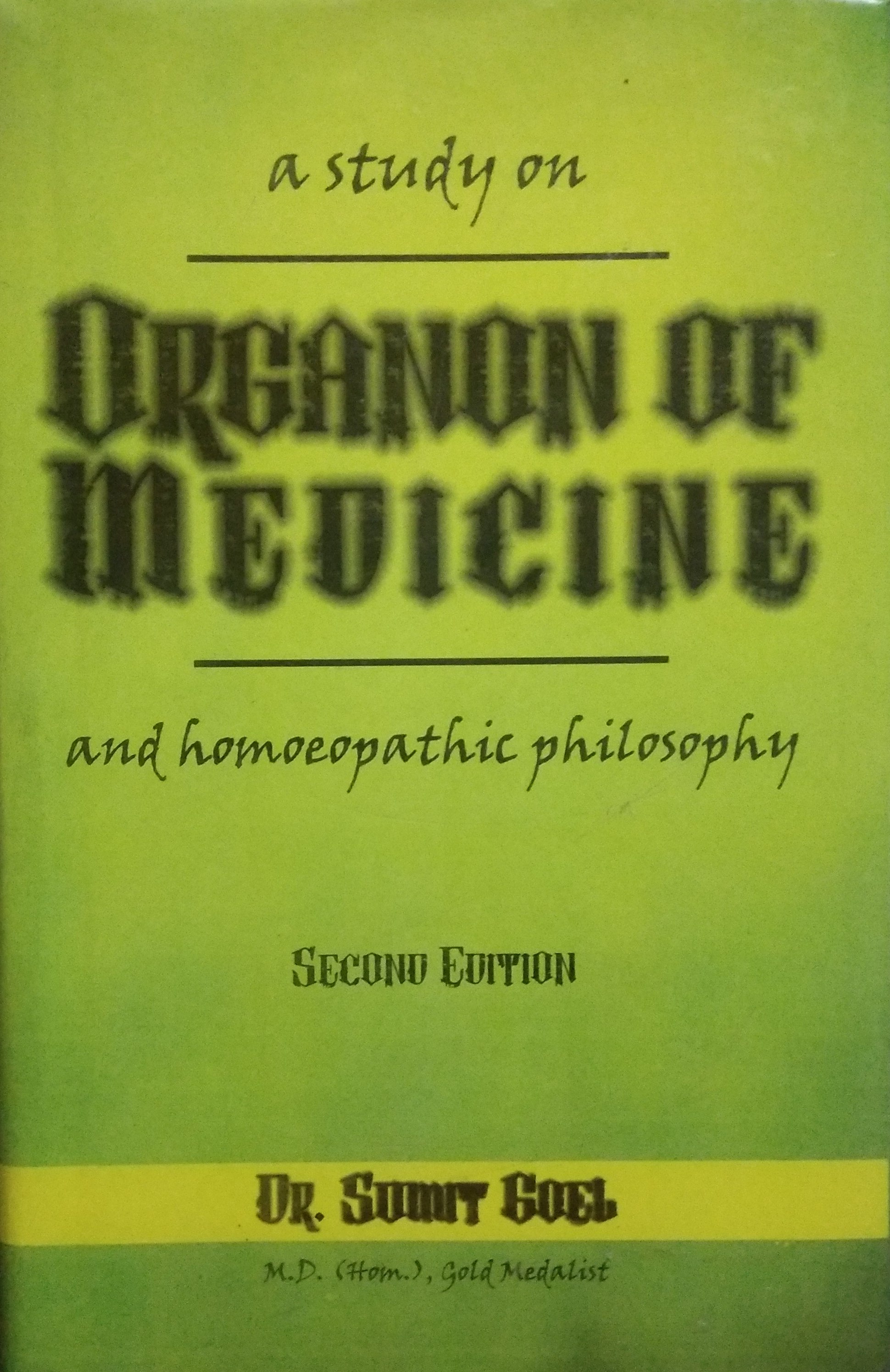 A Study On Organon Of Medicine And Homoeopathyic Philosophy