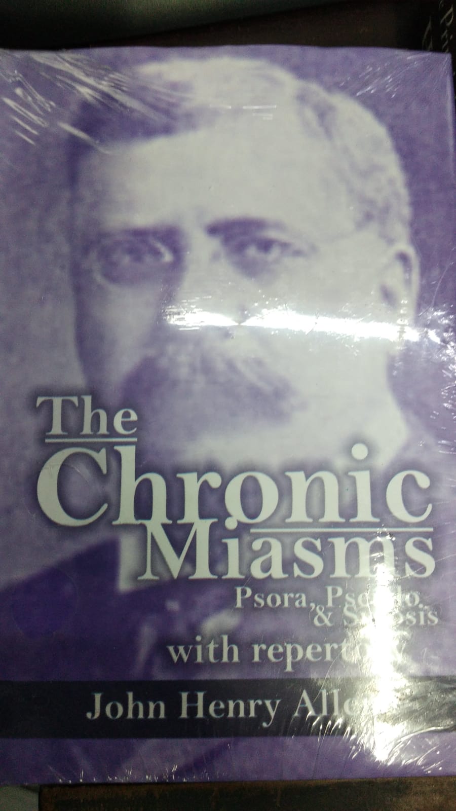 The Chronic Miasms-Psora & Sycosis