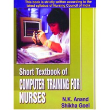 Short Textbook of Computer Training for Nurses