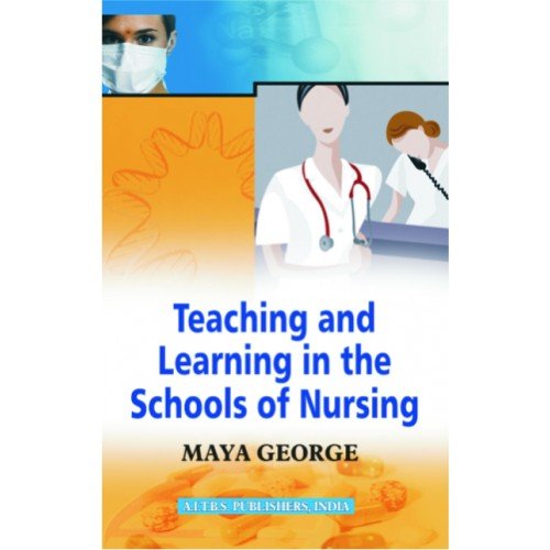 Teaching and Learning in Schools of Nursing
