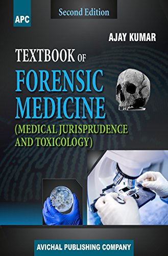 Textbook Of Forensic Medicine (Medical Jurisprundence And Toxicology) : 2/E