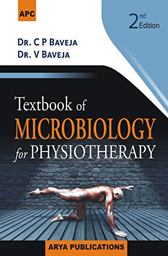 Textbook Of Microbiology For Physiotherapy by Dr. C P Baveja