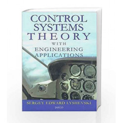 Control Systems Theory With Engineering Applications