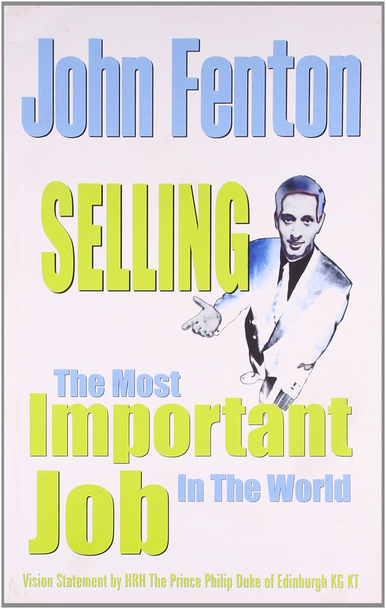 Selling The Most Important Job In The World