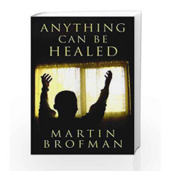 Anything Can Be Healed
