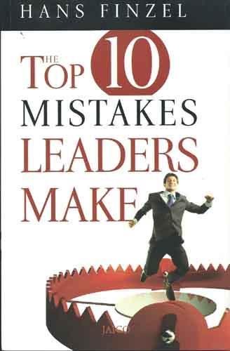 The Top 10 Mistakes Leaders Make
