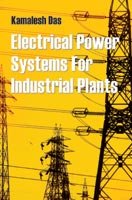Electrical Power Systems For Industrial Plants