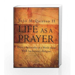 Life As A Prayer