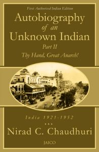 Autobiography Of An Unknown Indian: Part Ii