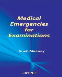 Medical Emergencies For Examinations