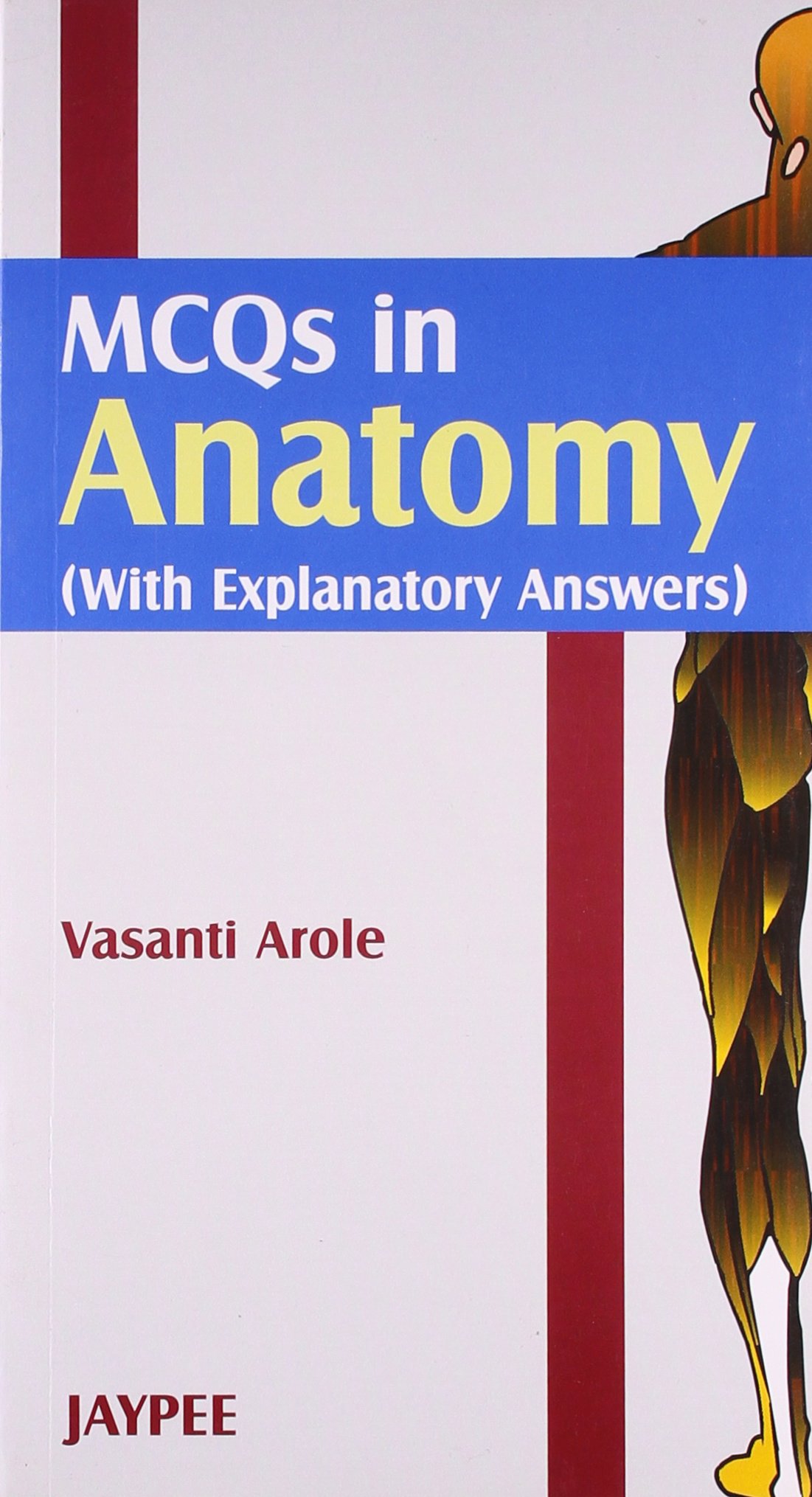 Mcqs In Anatomy(With Explanatory Answers)