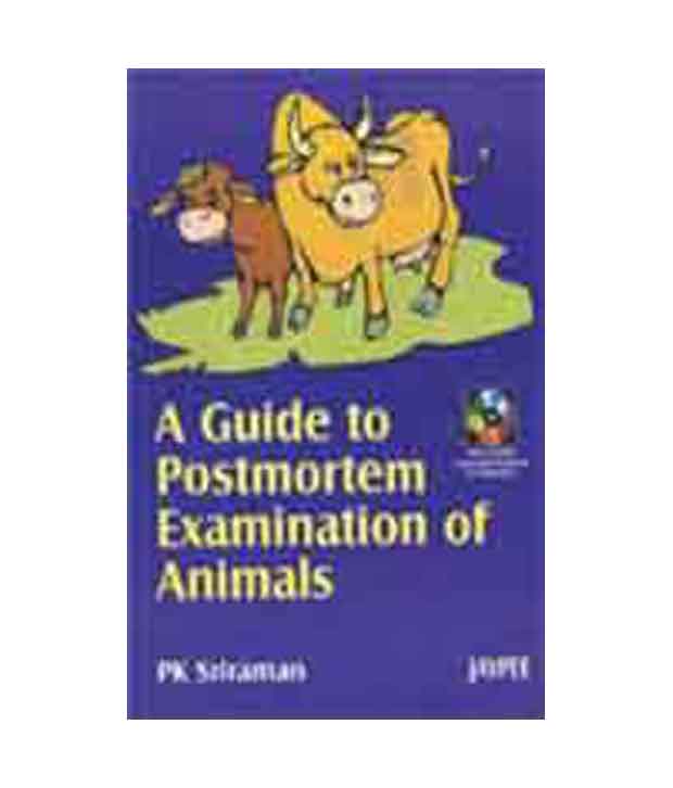 A Guide To Postmortem Examination Of Animals With Cd-Rom