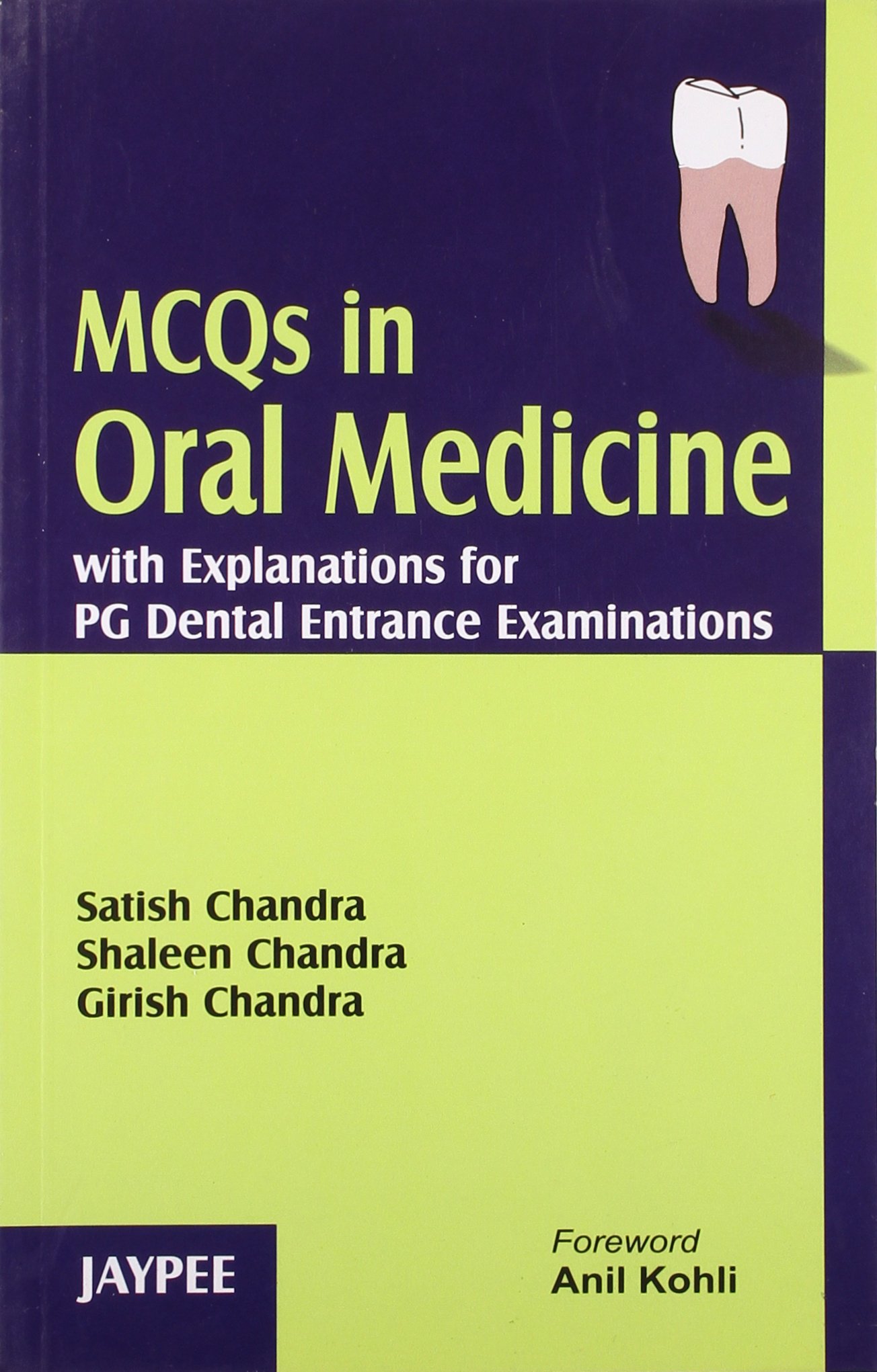 Mcqs In Oral Medicine With Exp.For Pg Dental Ent.Exam.
