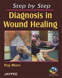 Step By Step Diagnosis In Wound Healing With Photo Cd-Rom