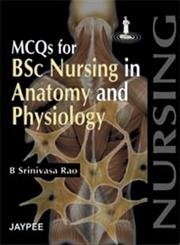 Mcqs For Bsc Nursing In Anatomy And Physiology